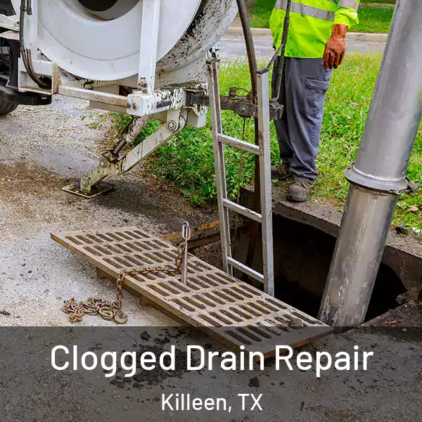  Clogged Drain Repair Killeen, TX