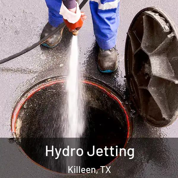  Hydro Jetting Killeen, TX