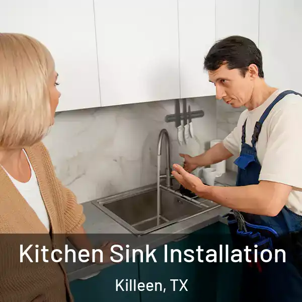  Kitchen Sink Installation Killeen, TX