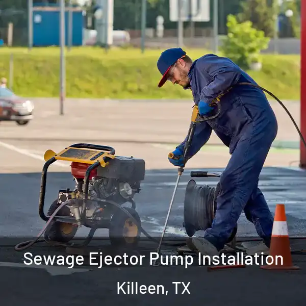  Sewage Ejector Pump Installation Killeen, TX