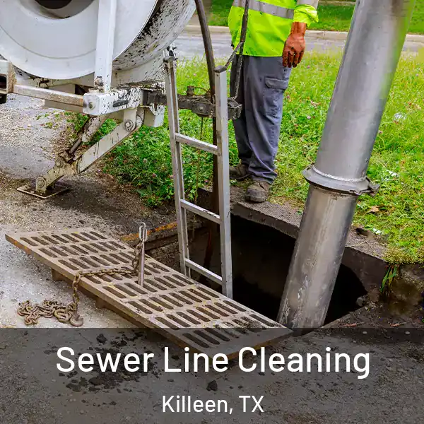  Sewer Line Cleaning Killeen, TX