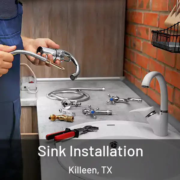  Sink Installation Killeen, TX