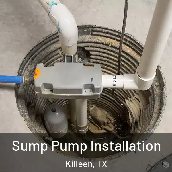  Sump Pump Installation Killeen, TX
