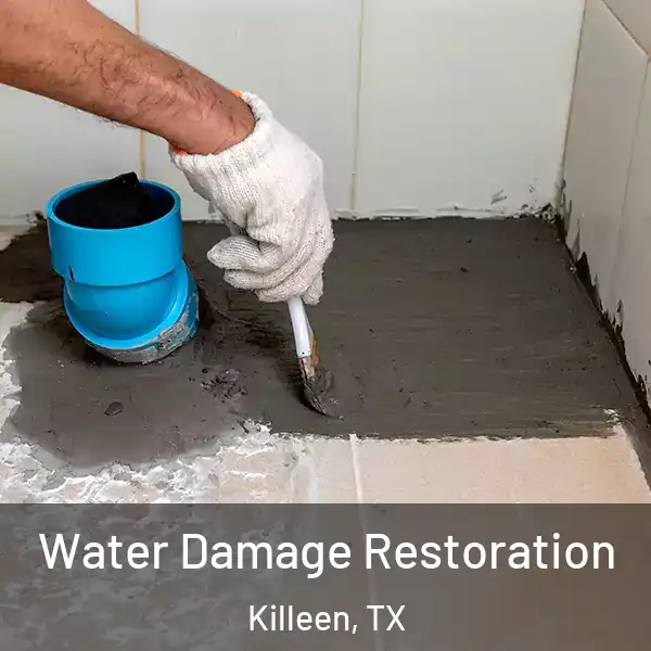  Water Damage Restoration Killeen, TX