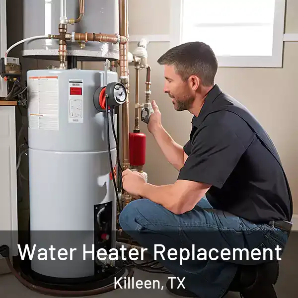  Water Heater Replacement Killeen, TX